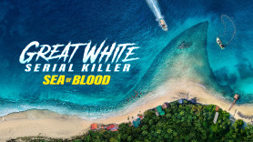 Great White Serial Killer: Sea of Blood