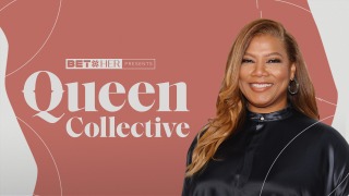 BET Her Presents: Queen Collective