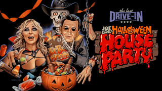 The Last Drive-In With Joe Bob Briggs: Joe Bob's Halloween House Party