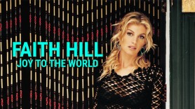 Faith Hill: Joy to the World