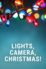 Lights, Camera, Christmas!