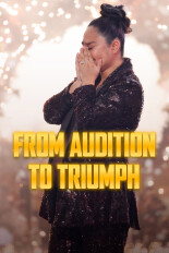 From Audition to Triumph