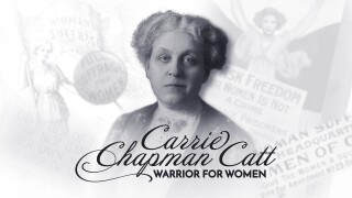 Carrie Chapman Catt: Warrior for Women