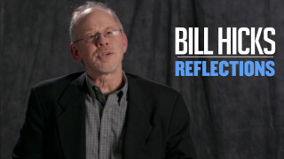 Bill Hicks: Reflections
