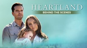 Heartland: Behind the Scenes