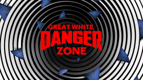 Great White Danger Zone