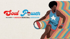 Soul Power: The Legend of the American Basketball Association
