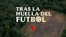 Tras la huella del fútbol