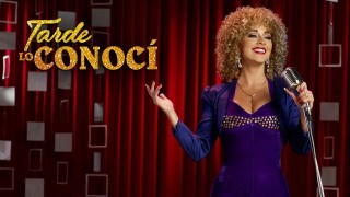 Tarde lo conocí