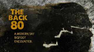 The Back 80: A Modern Day Bigfoot Encounter