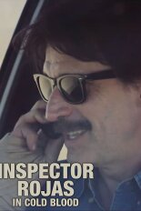 Inspector Rojas: In Cold Blood