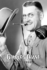 Charley Chase Silent Shorts