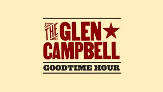 The Glen Campbell Goodtime Hour