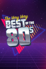 The Very VERY Best of the 80s