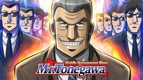 Mr. Tonegawa: Middle Management Blues