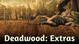 Deadwood: Extras