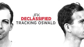 JFK Declassified: Tracking Oswald