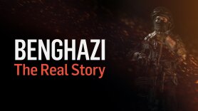 Benghazi: The Real Story