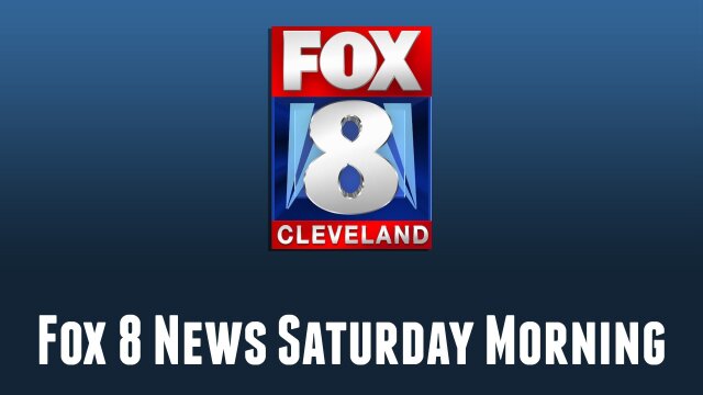 Fox 8 News Saturday Morning