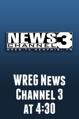 WREG News Channel 3 at 4:30