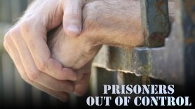 Prisoners Out of Control