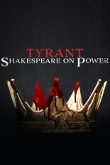 Tyrant: Shakespeare on Power