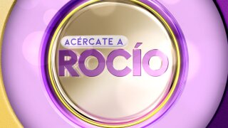 Acércate a Rocío