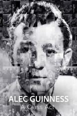 Alec Guinness: A Class Act