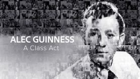 Alec Guinness: A Class Act