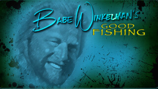 Babe Winkelman's Good Fishing