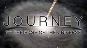 Journey to the Edge of the Universe