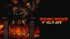 Werewolf Massacre At Hell's Gate