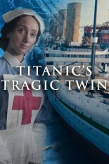 Titanic's Tragic Twin