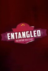 Entangled: For Everything There Is