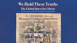 We Hold These Truths: The Global Quest for Liberty