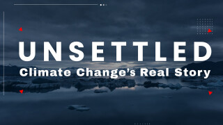 Unsettled: Climate Change's Real Story