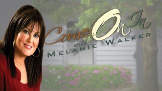 Come on in With Melanie Walker