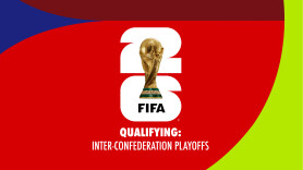 FIFA World Cup 2026 Qualifying: Inter-Confederation Playoffs