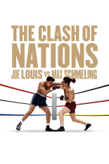 The Clash of Nations: Joe Louis vs. Max Schmeling