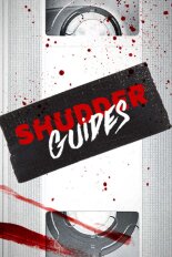 Shudder Guides