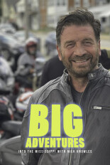 Big Adventures: Into the Mississippi With Nick Knowles