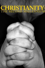 Christianity: The Second Millennium