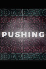 Pushing Progression