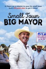 Small Town, Big Mayor