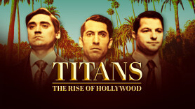 Titans: The Rise of Hollywood