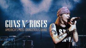 Guns N' Roses: America's Most Dangerous Band