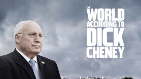 The World According to Dick Cheney