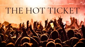 The Hot Ticket