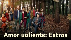 Amor valiente: Extras