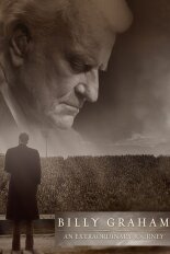 Billy Graham: An Extraordinary Journey